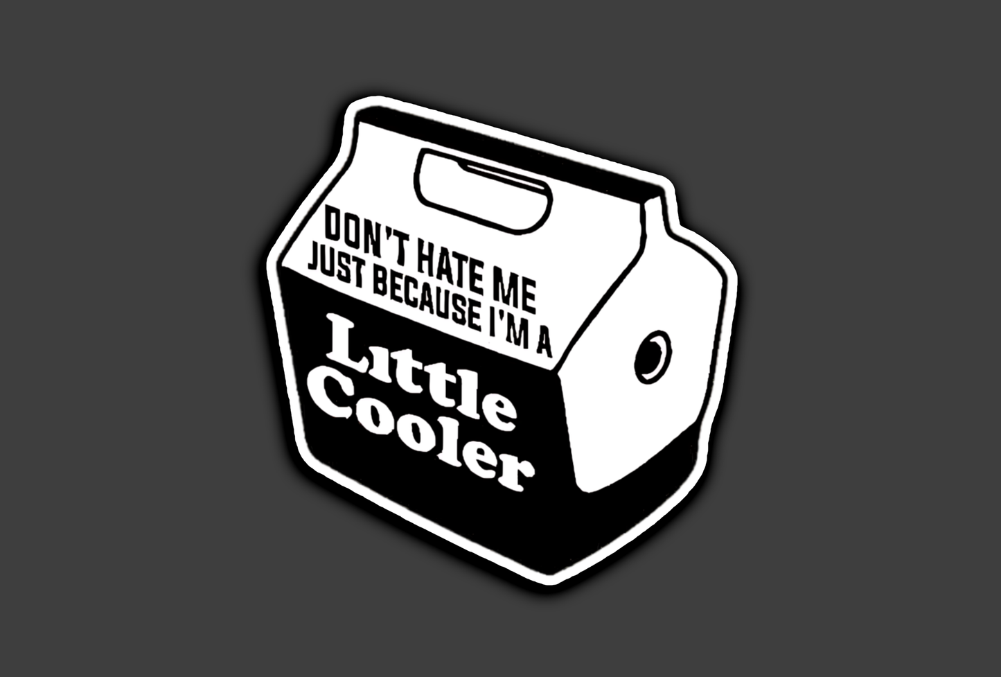 Little Cooler Funny Sticker