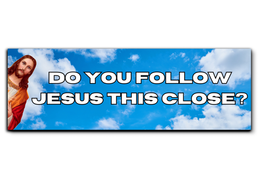 Follow Jesus Bumper Sticker