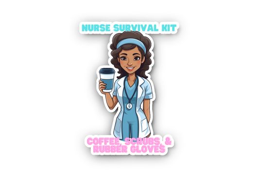 Nurse Survival Kit - Coffee, Scrubs, and Rubber Gloves Sticker